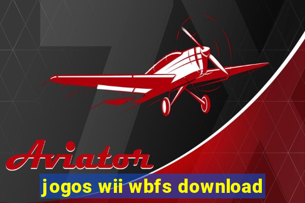 jogos wii wbfs download